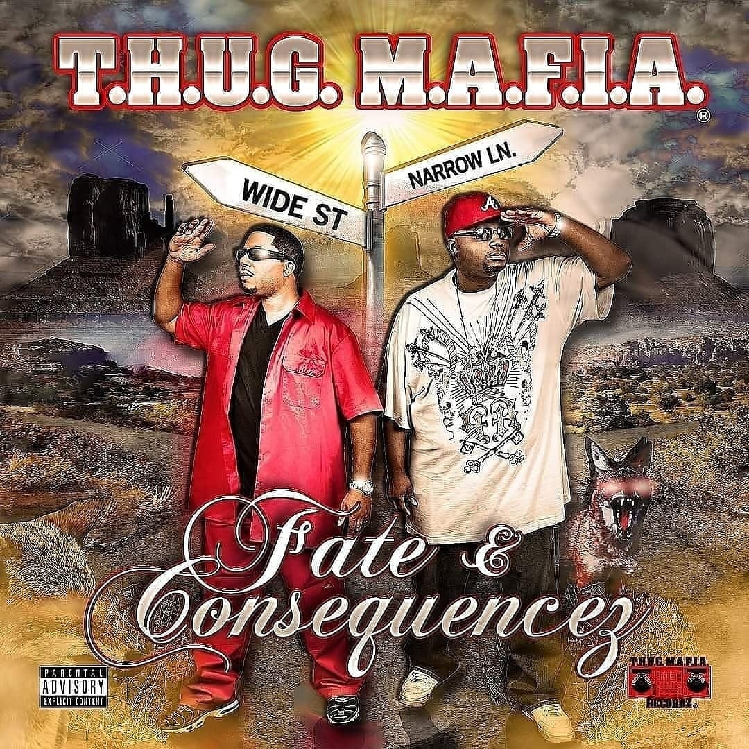 T.H.U.G. M.A.F.I.A. – Fate & Consequencez – G-Funk.WS